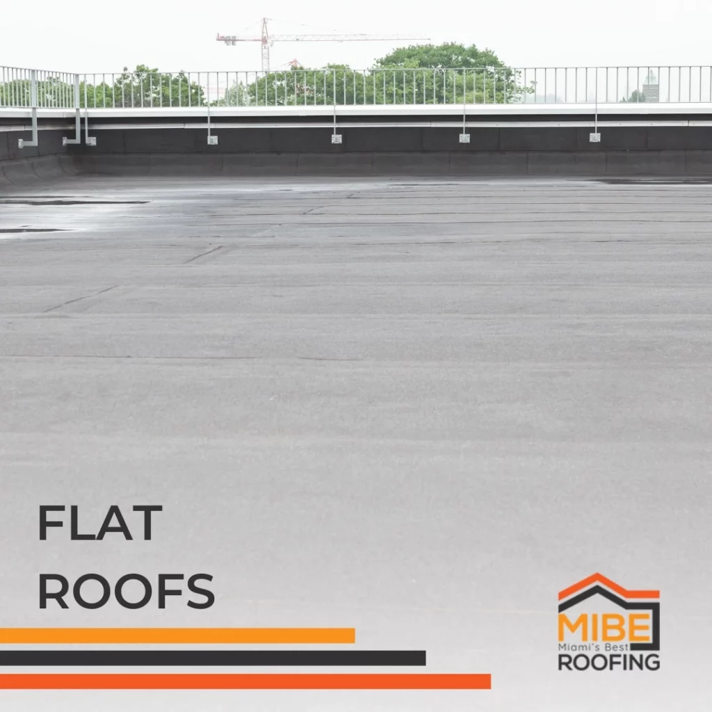 Flat Roof -Roofing Contractor in Miami Florida install and repair